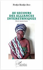 Télécharger le livre :  Au secours des alliances interethniques