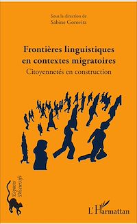 Télécharger le livre :  Frontières linguistiques en contextes migratoires