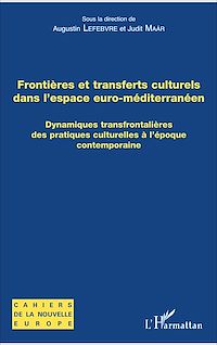 Télécharger le livre :  Frontières et transferts culturels dans l'espace euro-méditerranéen