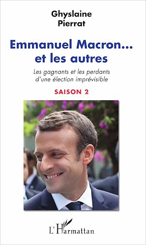 Téléchargez le livre :  Emmanuel Macron... et les autres