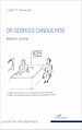 Télécharger le livre :  Dr Georges Canguilhem