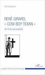 Télécharger le livre :  René Girard, "cow-boy texan"