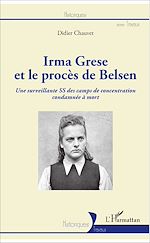 Télécharger le livre :  Irma Grese et le procès de Belsen