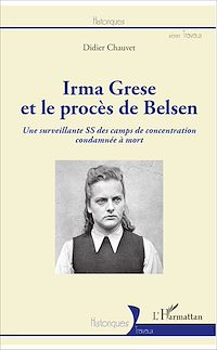 Télécharger le livre :  Irma Grese et le procès de Belsen