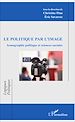 Télécharger le livre :  Le politique par l'image