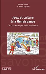Télécharger le livre :  Jeux et culture à la Renaissance