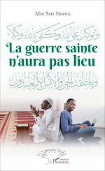 Download this eBook La guerre sainte n'aura pas lieu