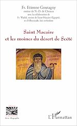 Download this eBook Saint Macaire et les moines du désert de Scété