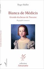 Télécharger le livre :  Bianca de Médicis