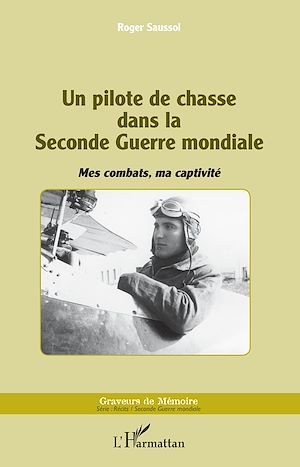 Download the eBook: Un pilote de chasse dans la Seconde Guerre mondiale