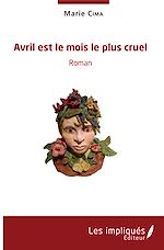 Télécharger le livre :  Avril est le mois le plus cruel