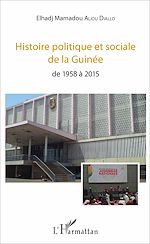 Télécharger le livre :  Histoire politique et sociale de la Guinée