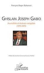 Télécharger le livre :  Ghislain Joseph Gabio