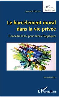 Télécharger le livre :  Le harcèlement moral dans la vie privée