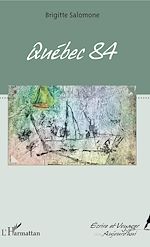 Télécharger le livre :  Québec 84