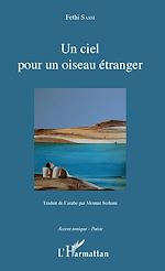 Télécharger le livre :  Un ciel pour un oiseau étranger
