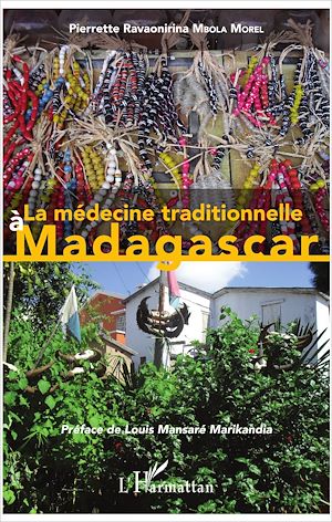Téléchargez le livre :  La médecine traditionnelle à Madagascar