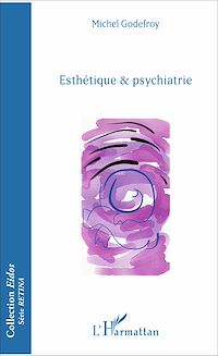 Télécharger le livre :  Esthétique & psychiatrie