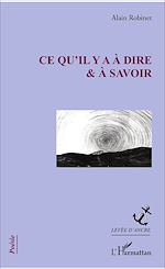 Download this eBook Ce qu'il y a à dire et à savoir