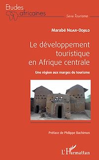 Télécharger le livre :  Le développement touristique en Afrique centrale