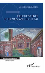 Télécharger le livre :  Déliquescence et renaissance de l'État