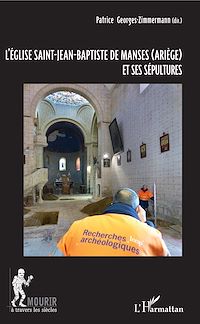Télécharger le livre :  L'église Saint-Jean-Baptiste de Manses (Ariège) et ses sépultures