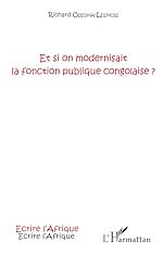 Télécharger le livre :  Et si on modernisait la fonction publique congolaise ?