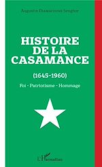 Télécharger le livre :  Histoire de la Casamance (1645-1960)