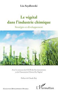 Télécharger le livre :  Le végétal dans l'industrie chimique