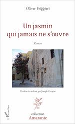 Télécharger le livre :  Un jasmin qui jamais ne s'ouvre
