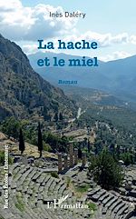 Télécharger le livre :  La hache et le miel