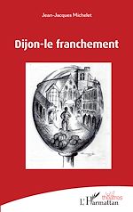 Télécharger le livre :  Dijon-le franchement