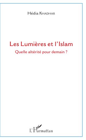 Téléchargez le livre :  Les Lumières et l'Islam