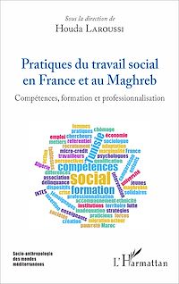 Télécharger le livre :  Pratiques du travail social en France et au Maghreb
