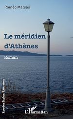Télécharger le livre :  Le méridien d'Athènes