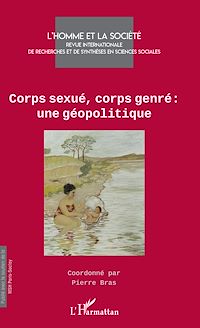 Télécharger le livre :  Corps sexué, corps genre : une géopolitique