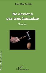 Télécharger le livre :  Ne deviens pas trop humaine