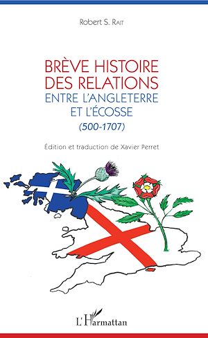 Téléchargez le livre :  Brève histoire des relations entre l'Angleterre et l'Écosse