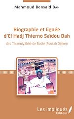 Télécharger le livre :  Biographie et lignée d'El Hadj Thierno Saidou Bah