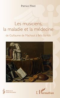 Télécharger le livre :  Les musiciens, la maladie et la médecine