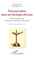 Télécharger le livre :  Nouveaux jalons pour une théologie africaine