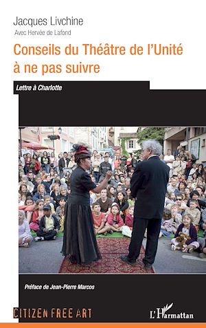 Téléchargez le livre :  Conseils du théâtre de l'Unité à ne pas suivre.