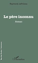 Télécharger le livre :  Le père inconnu