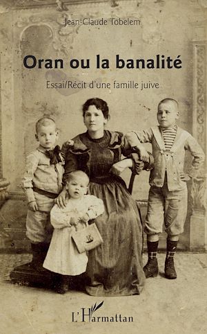 Téléchargez le livre :  Oran ou la banalité