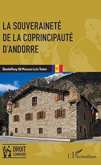 Télécharger le livre :  La souveraineté de la coprincipauté d'Andorre