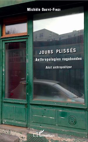Téléchargez le livre :  Jours plissés. Anthropologies vagabondes