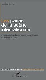 Télécharger le livre :  Les parias de la scène internationale