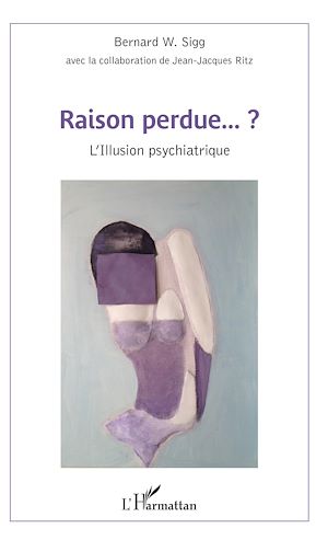 Téléchargez le livre :  Raison perdue...?