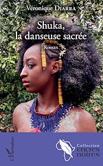 Télécharger le livre :  Shuka, la danseuse sacrée
