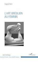Télécharger le livre :  L'art brésilien au féminin